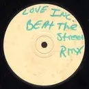 12inch Vinyl Single - Love Inc. - Beat The Street (Club Remix)