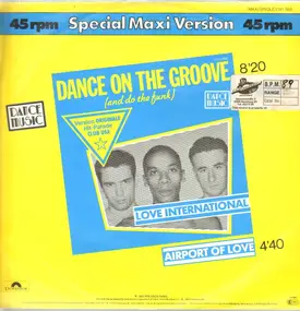 love international - Dance On The Groove (And Do The Funk)