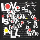7inch Vinyl Single - Love Is All - Felt Tip