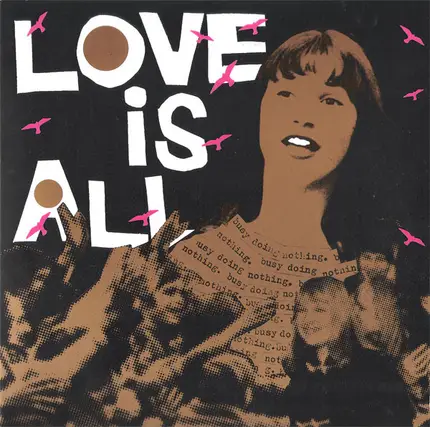 Love Is All - Busy Doing Nothing