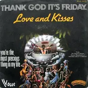 7inch Vinyl Single - Love & Kisses - Thank God It's Friday