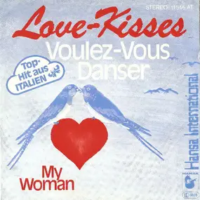 Love-Kisses - Voulez Vous Danser / My Woman