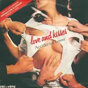 Love and Kisses - Accidental Lover