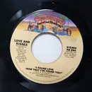 7inch Vinyl Single - Love & Kisses - I Found Love (Now That I've Found You) / Accidental Love