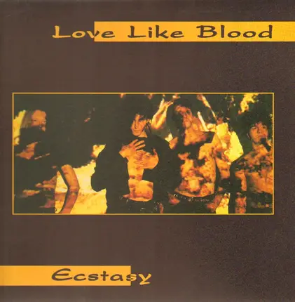 Love Like Blood - Ecstacy