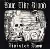 12inch Vinyl Single - Love Like Blood - Sinister Dawn