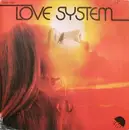 7inch Vinyl Single - Love System - Love System