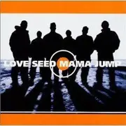 CD - Love Seed Mama Jump - Love Seed Mama Jump