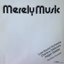 LP - Love-Sound Orchestra , Charlie's Oldtimers , Hagen Galatis - Merely Music - Promo