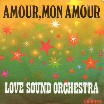 Love Sound Orchestra - Amour, Mon Amour