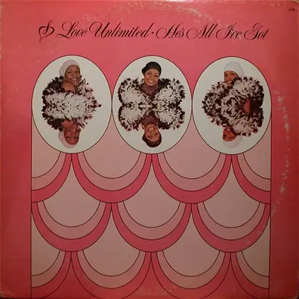 Love Unlimited - He's All I've Got