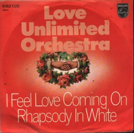 Love Unlimited Orchestra - I Feel Love Coming On / Rhapsody In White