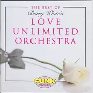 Love Unlimited Orchestra - The Best Of Barry White's Love Unlimited Orchestra