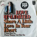 7inch Vinyl Single - Love Unlimited - Share A Little Love In Your Heart