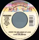 7inch Vinyl Single - Love Unlimited - Under The Influence Of Love / I Belong To You