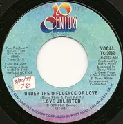 7inch Vinyl Single - Love Unlimited - Under The Influence Of Love