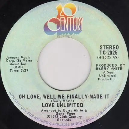 Love Unlimited - Oh Love, Well We Finally Made It