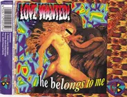 Love Wanted - He Belongs to Me