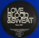 12inch Vinyl Single - Love, Blood & Sweat - Save Me - Blue