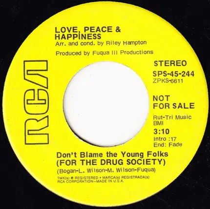 Love, Peace & Happiness - Don't Blame The Young Folks