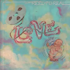 Love - Reel to Real