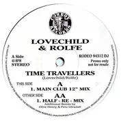 12'' - Lovechild & Rolfe - Time Travellers