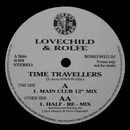 12inch Vinyl Single - Lovechild & Rolfe - Time Travellers