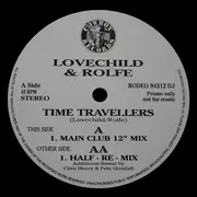 12inch Vinyl Single - Lovechild & Rolfe - Time Travellers