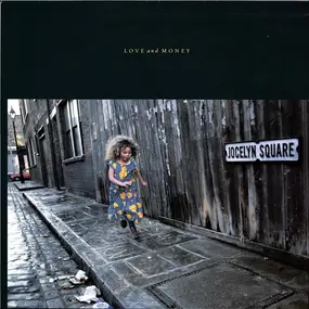 Love and Money - Jocelyn Square