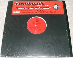 Lovebeads Featuring Courtney Grey - This Is The Only Way