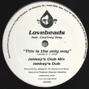 12inch Vinyl Single - Lovebeads Featuring Courtney Grey - This Is The Only Way