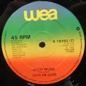 Love De-Luxe - Good Music / Keep Down