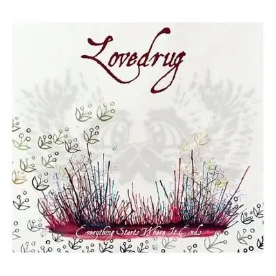 Lovedrug - Everything Starts Where It Ends