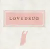 CD - Lovedrug - Pretend You're Alive