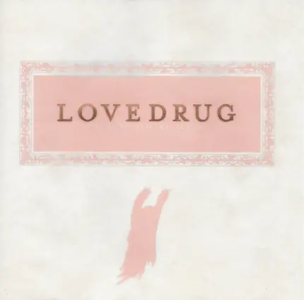 Lovedrug - Pretend You're Alive