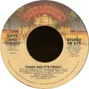 7'' - Love & Kisses - Thank God It's Friday