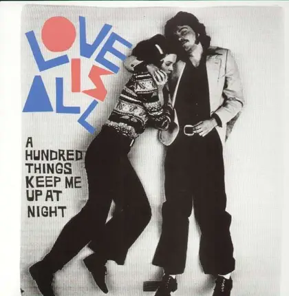 Love Is All - A Hundred Things Keep ME