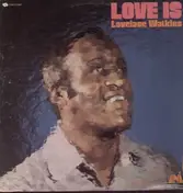 Lovelace Watkins - Love Is