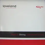 Loveland - (Keep On) Shining / Hope (Never Give Up)