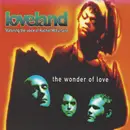 CD - Loveland - The Wonder Of Love