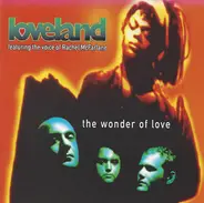 Loveland - The Wonder of Love