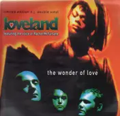 Loveland Feat. Rachel McFarlane - The Wonder Of Love (Limited Edition D.J. Double Vinyl)