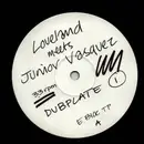 12inch Vinyl Single - Loveland Meets Junior Vasquez - Dubplate
