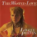 7inch Vinyl Single - Lovely Previn - The Wasted Love