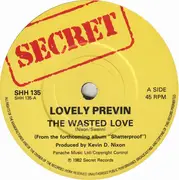 7inch Vinyl Single - Lovely Previn - The Wasted Love