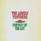 LOVELY FEATHERS - Fantasy of the Lot