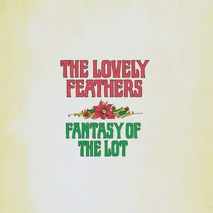 LOVELY FEATHERS - Fantasy of the Lot