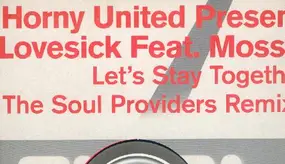 Lovesick Feat. Mossee - Let's Stay Together (Soul Providers Remixes)