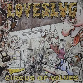 Loveslug - Circus Of Values