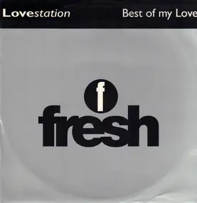 Lovestation - Best Of My Love